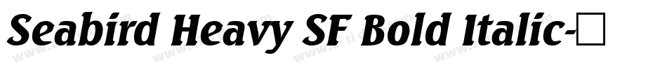 Seabird Heavy SF Bold Italic字体转换